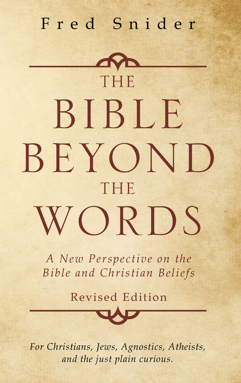 The Bible Beyond the Words - Fred Snider