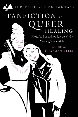 Fanfiction as Queer Healing - Dr Alice M. Chapman-Kelly