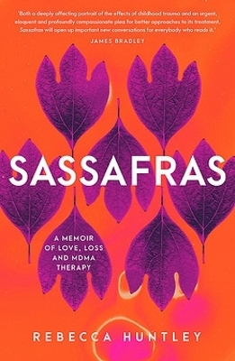 Sassafras - Rebecca Huntley