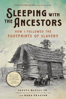 Sleeping with the Ancestors - Herb Frazier, Joseph McGill