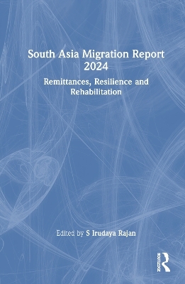 South Asia Migration Report 2024 - 