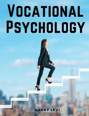 Vocational Psychology -  Harry Levi