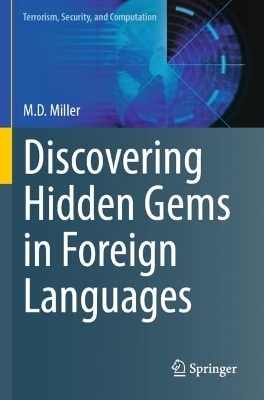 Discovering Hidden Gems in Foreign Languages - M.D. Miller