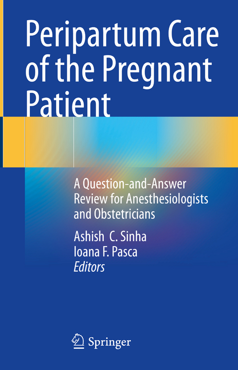 Peripartum Care of the Pregnant Patient - 