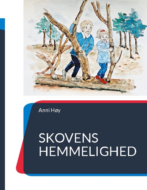 Skovens hemmelighed - Anni HÃ¸y