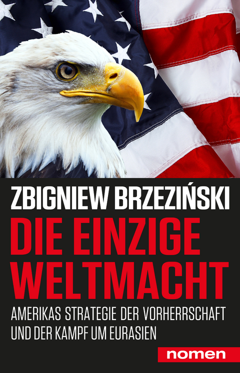 Die einzige Weltmacht - Zbigniew Brzeziński