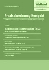 Praxisabrechnung Kompakt - Ausgabe Bayern - Goldmann, Wolfgang