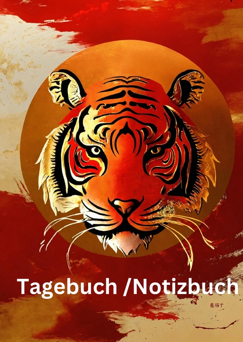 Tagebuch / Notizbuch Chinesisches Tierkreis Tiger - Willi Meinecke