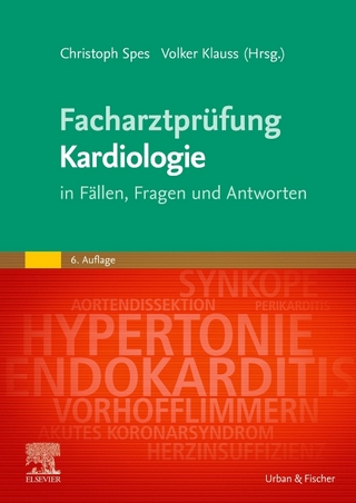 Facharztprüfung Kardiologie - Christoph Spes; Volker Klauss; Sibylle Tönjes