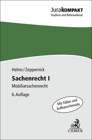 Sachenrecht I - Tobias Helms; Jens Martin Zeppernick