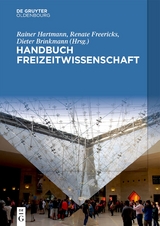 Handbuch Freizeitwissenschaft - 