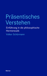 Präsentisches Verstehen - Volker Schürmann