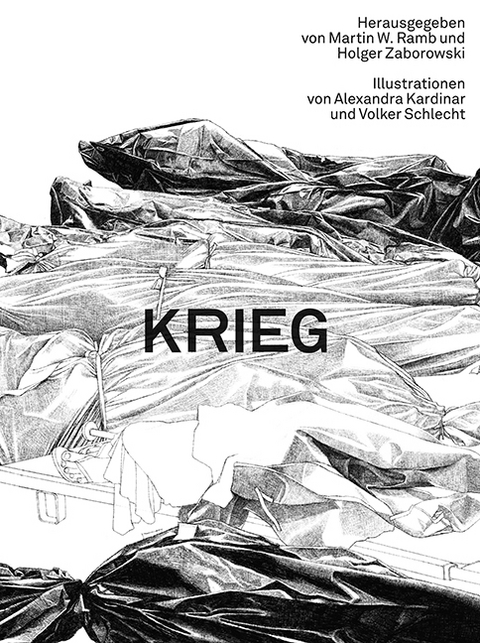 Krieg - Illustrationen von Alexandra Kardinar und Volker Schlecht - 