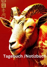 Tagebuch / Notizbuch Chinesische Tierkreis Ziege - Willi Meinecke