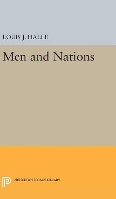 Men and Nations - Louis Joseph Halle