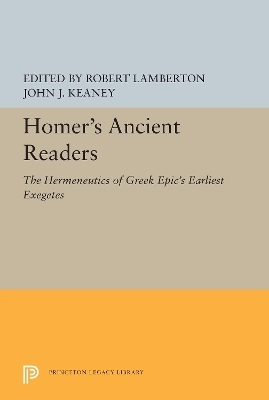 Homer's Ancient Readers - 