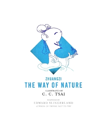 The Way of Nature -  Zhuangzi