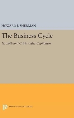 The Business Cycle - Howard J. Sherman