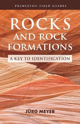 Rocks and Rock Formations - Jürg Meyer