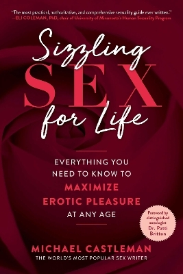 Sizzling Sex for Life - Michael Castleman
