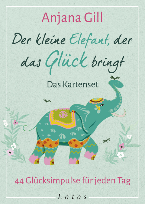 Der kleine Elefant, der das Glück bringt - Das Kartenset - Anjana Gill