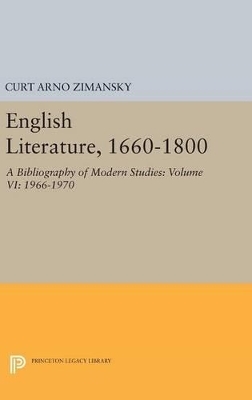 English Literature, 1660-1800 - Curt Arno Zimansky