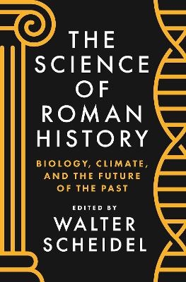 The Science of Roman History - 