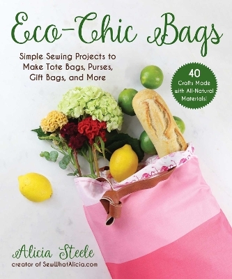 Eco-Chic Bags - Alicia Steele