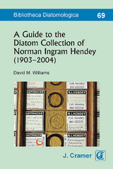 A Catalogue of the Norman Ingram Hendey (1903-2004) Diatom Collection - David M. Williams