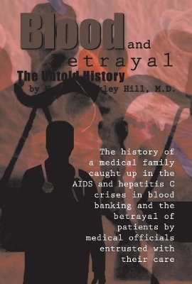 Blood and Betrayal - Norwood Oakley Hill