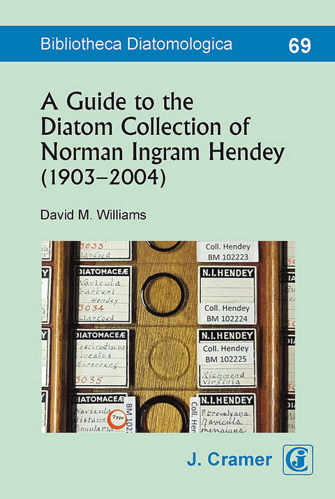 A Catalogue of the Norman Ingram Hendey (1903-2004) Diatom Collection - David M. Williams