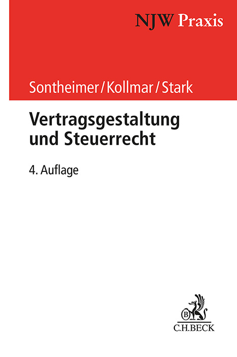 Vertragsgestaltung und Steuerrecht - Jürgen Sontheimer, Jens Kollmar, Caroline Luise Stark