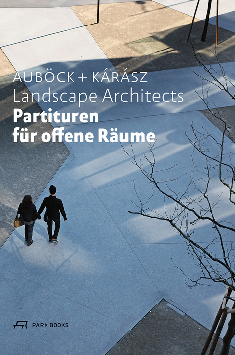 Partituren für offene Räume - Maria Auböck, János Kárász