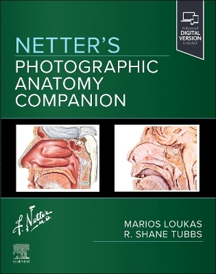 Netter's Photographic Anatomy Companion - Marios Loukas, Shane R. Tubbs
