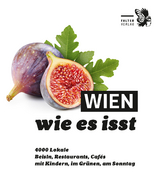 Wien, wie es isst /25 - Holzer, Florian; Kaltenbrunner, Nina