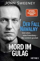 Der Fall Nawalny – Mord im Gulag - John Sweeney