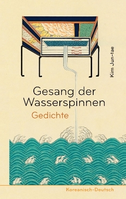 Gesang der Wasserspinnen - Jun-tae Kim