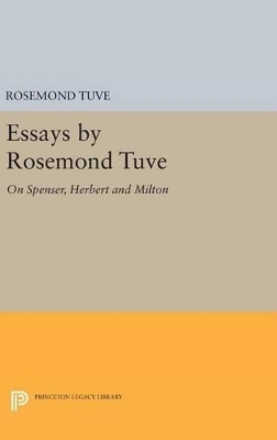 Essays by Rosemond Tuve - Rosemond Tuve