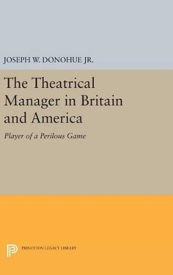 The Theatrical Manager in Britain and America - 