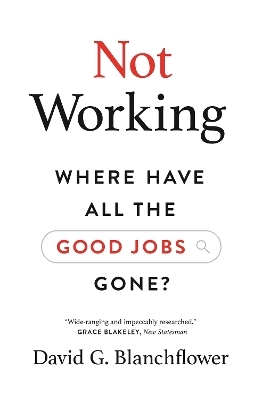 Not Working - David G. Blanchflower