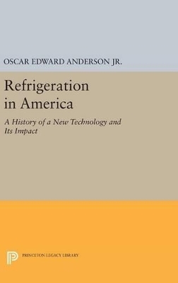 Refrigeration in America - Oscar Edward Anderson