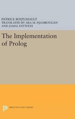 The Implementation of Prolog - Patrice Boizumault