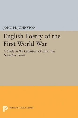 English Poetry of the First World War - John H. Johnston