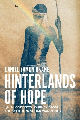 Hinterlands of Hope - Daniel Yamun Ukang