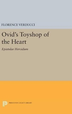 Ovid's Toyshop of the Heart - Florence Verducci