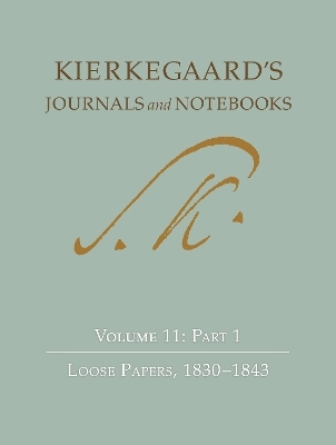 Kierkegaard's Journals and Notebooks, Volume 11, Part 1 - Søren Kierkegaard