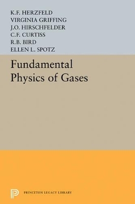 Fundamental Physics of Gases - V. Griffing, Karl Ferdinand Herzfeld