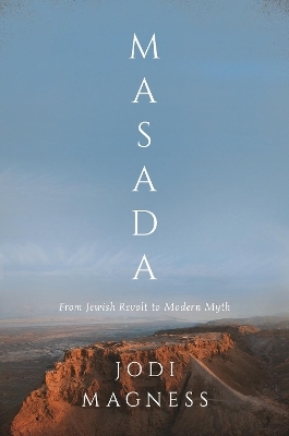 Masada - Jodi Magness