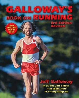 Galloway's Book on Running - Jeff Galloway, Richard Golueke