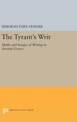 The Tyrant's Writ - Deborah Tarn Steiner
